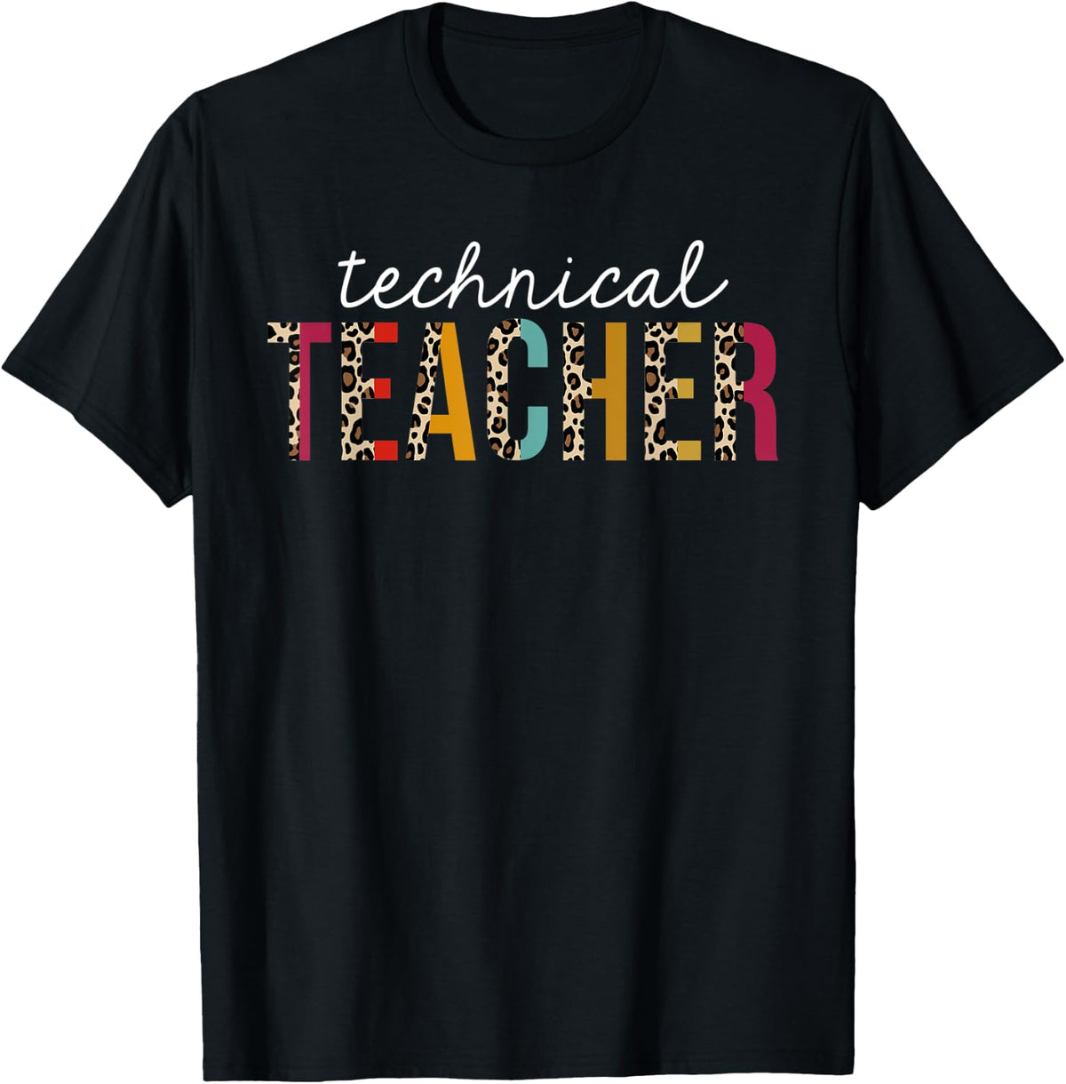 Technical Teacher Life Leopard Educator Appreciation Apparel Viral TikTok Find Best Seller Look