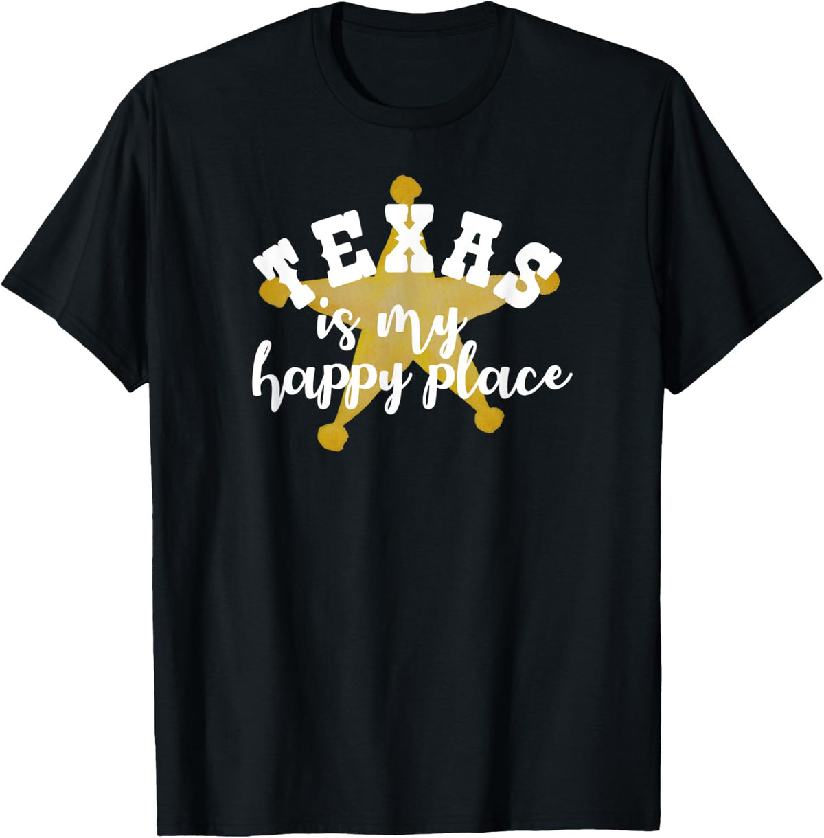Texas is my Happy Place Texas Pride Native Texan Apparel | High Search Volume | Customer Favorite