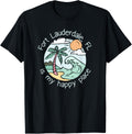 Cute Beach Motiv My Happy Place - Fort Lauderdale T-Shirt for Men Women Kids T-Shirt | Bestseller Style | Aesthetic Casual Look