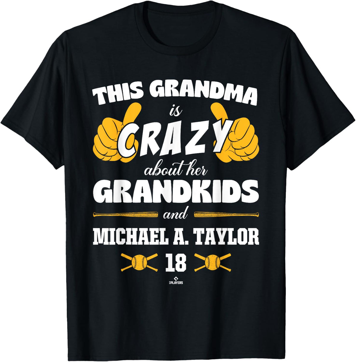 Grandma Crazy for Michael A. Taylor Pittsburgh Baseball Apparel | US Best Seller