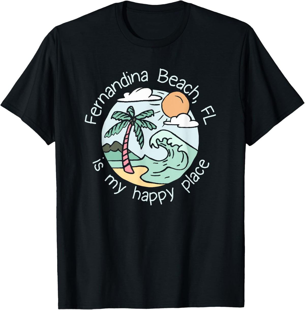 Cute Beach Motiv My Happy Place - Fernandina Beach Men Women Kids Apparel | Google Shopping Optimized | Top Rated Comfort