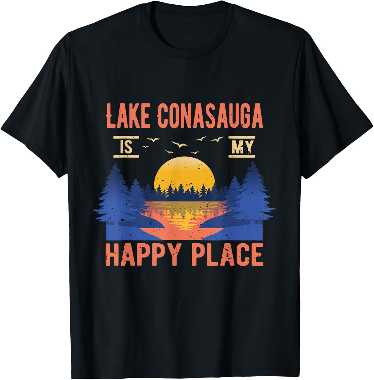Lake Conasauga Is My Happy Place Camping Sayings Camper Apparel | High Search Volume | High CTR Boost