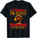 I Teach The Cutest Pumpkin In The Place Teacher Thanksgiving T-Shirt for Men Women Kids T-Shirt | Trending 2025 | Customer Favorite