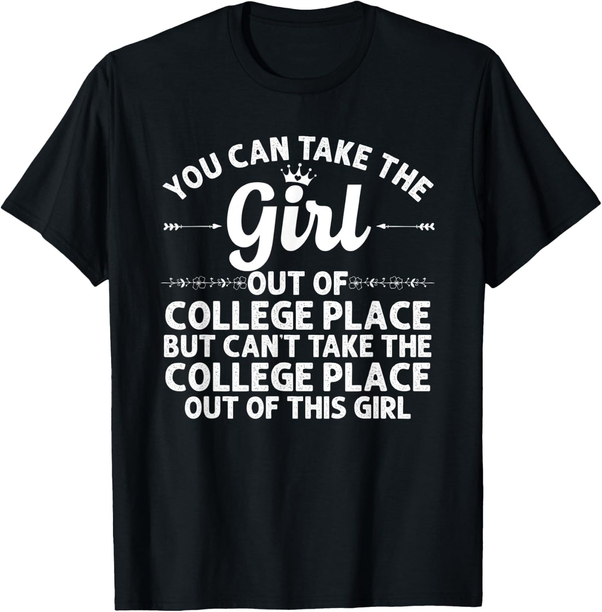 Girl Out Of COLLEGE PLACE WA WASHINGTON Gift Funny Roots USA Apparel | Trending 2025 | Customer Favorite