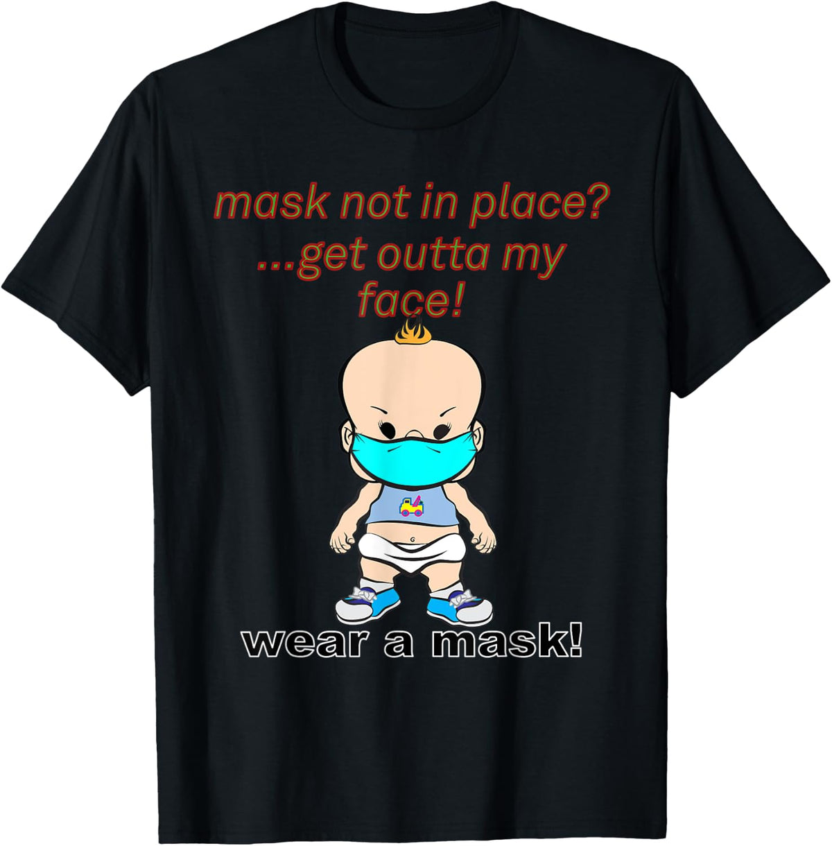PBTEEZ PBXZ0114 1287 Mask not in place Outta my face! boy 1 Apparel | Google Shopping Optimized | Top Rated Comfort