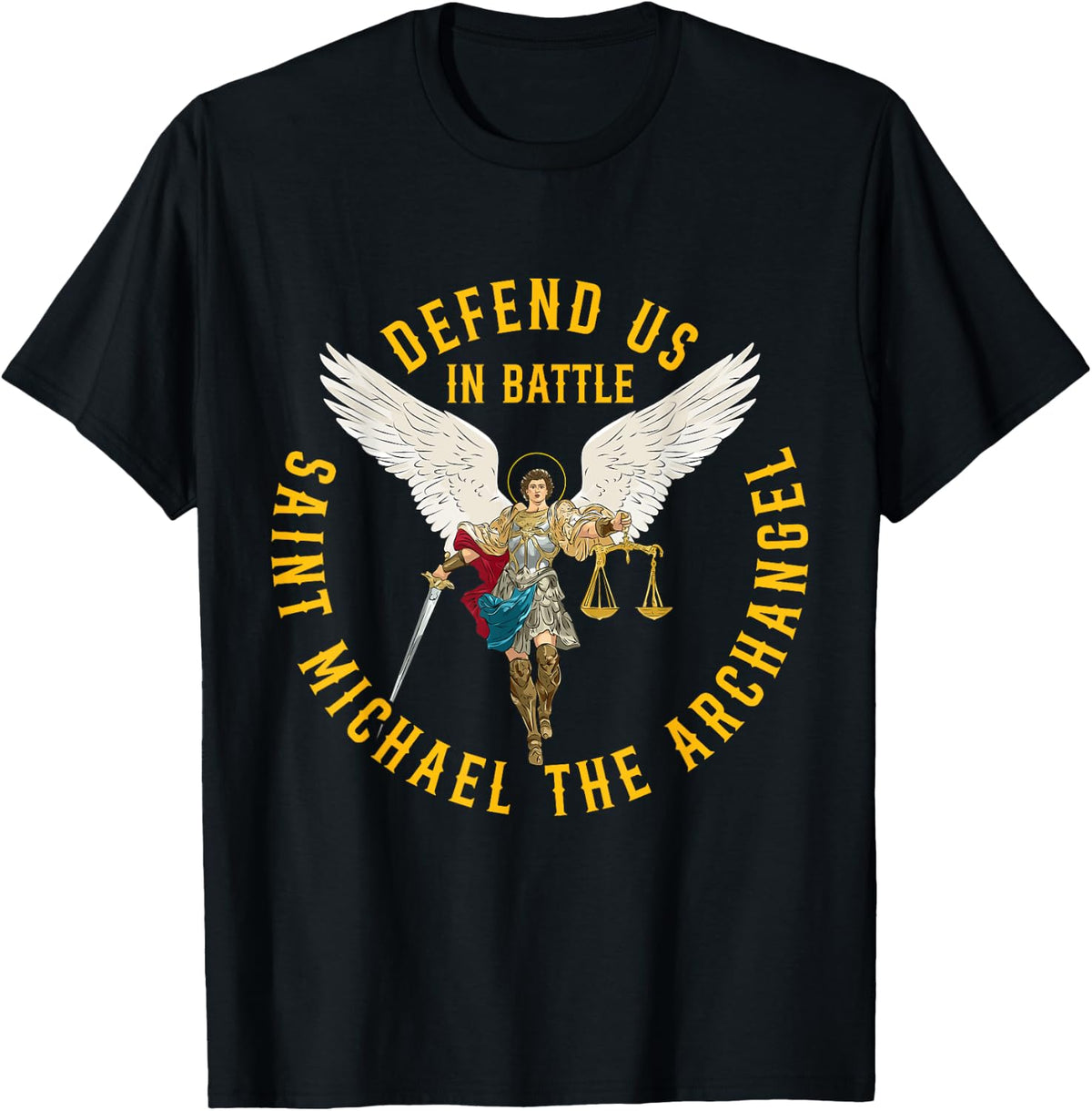 Defend us in battle Saint Michael the archangel Apparel | Perfect Gift Idea