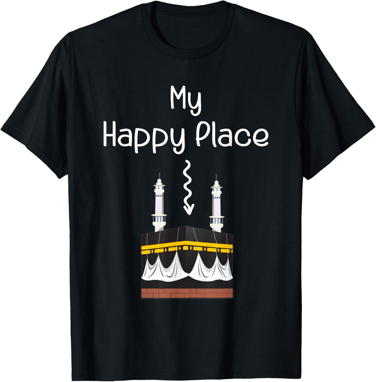 My Happy Place Mecca Kaaba Muslim Islam Mosque Masjid Apparel | Google Shopping Optimized | Daily Wear Essential