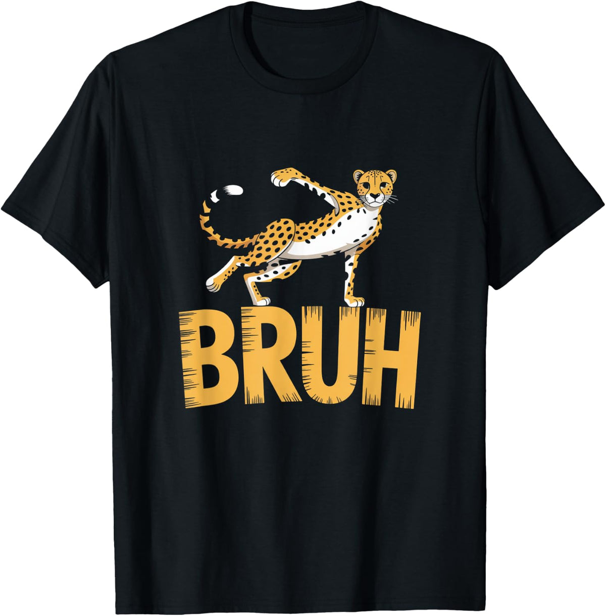 Cheetah Bruh Funny Meme Apparel Premium Print Best Seller Look