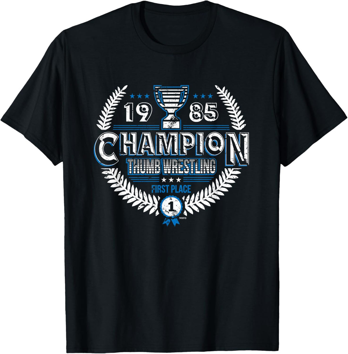 1985 Thumb Wrestling Champion, First Place T-Shirt T-Shirt | Bestseller Style | Top Rated Comfort