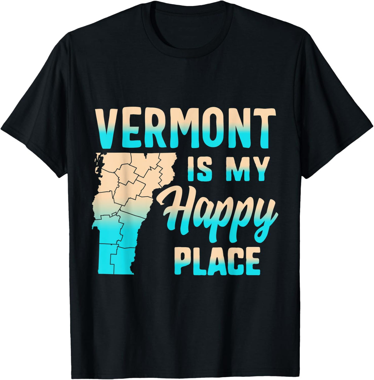 Vermont Is My Happiest Place VT State Vacation Montpelier Apparel | High Search Volume | Perfect Gift Choice