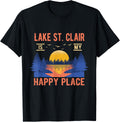 Lake St. Clair Is My Happy Place Camping Sayings Camper Apparel | US Viral Pick | Perfect Gift Choice