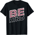 Be Kind Leopard Print Pink Cheetah Kindness Apparel High Search Demand Everyday Wear