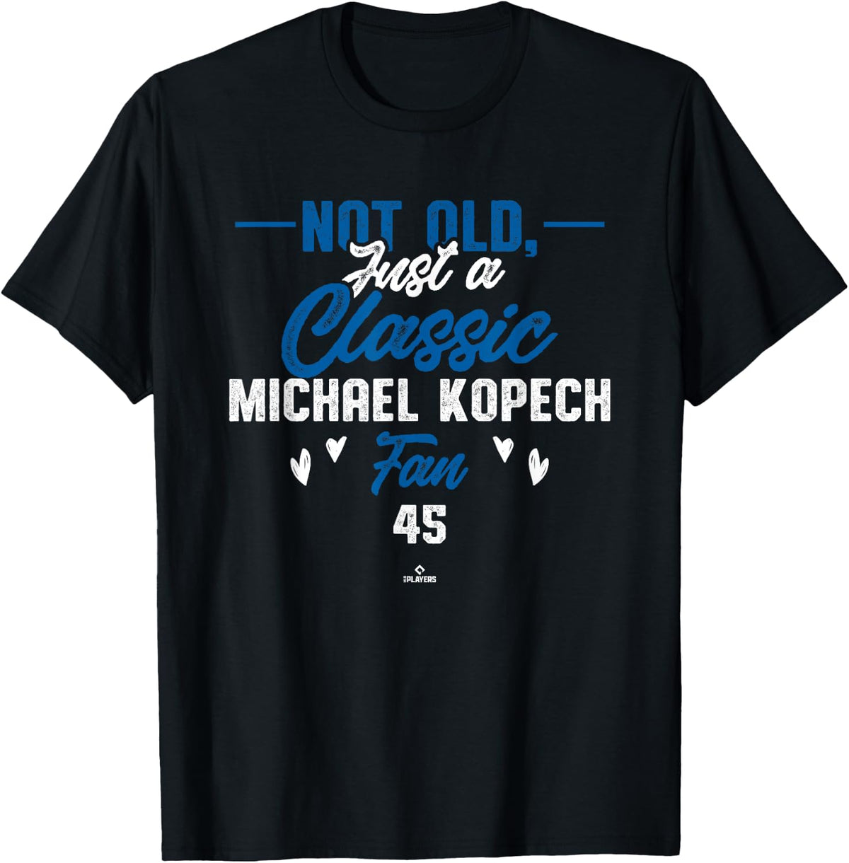 Not Old Just a Classic Fan Michael Kopech Los Angeles Apparel | Perfect Gift Idea