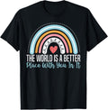 The World Is A Better Place With You In It Mental Teacher Apparel | Bestseller Style | Customer Favorite