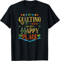 My Quilting Room Is My Happy Place T-Shirt Quilter GIfts T-Shirt | US Viral Pick | Aesthetic Casual Look