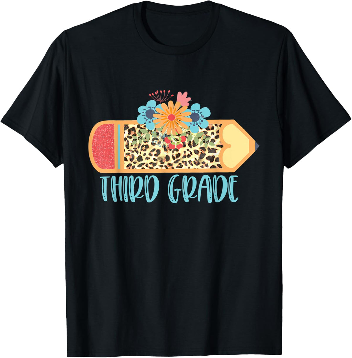 THIRD 3RD GRADE Pencil Leopard Cheetah Print Teacher T Shirt for Men Women Kids T Shirt Streetwear Style Hot Right Now
