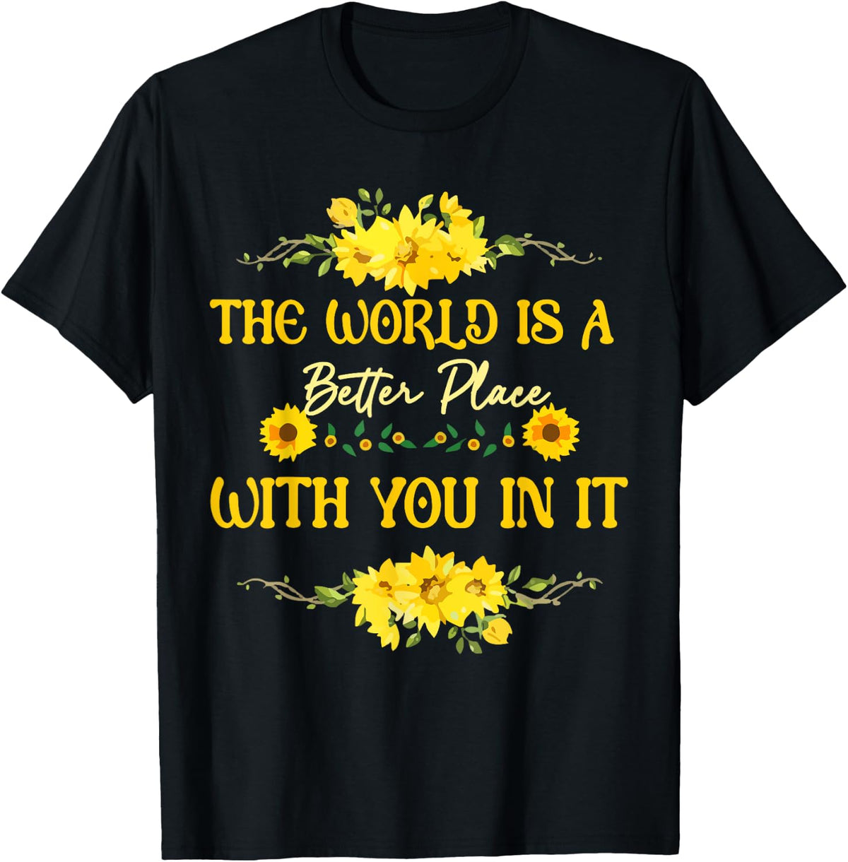 The World Is A Better Place With You In It Mental Health Apparel | Google Shopping Optimized | Aesthetic Casual Look