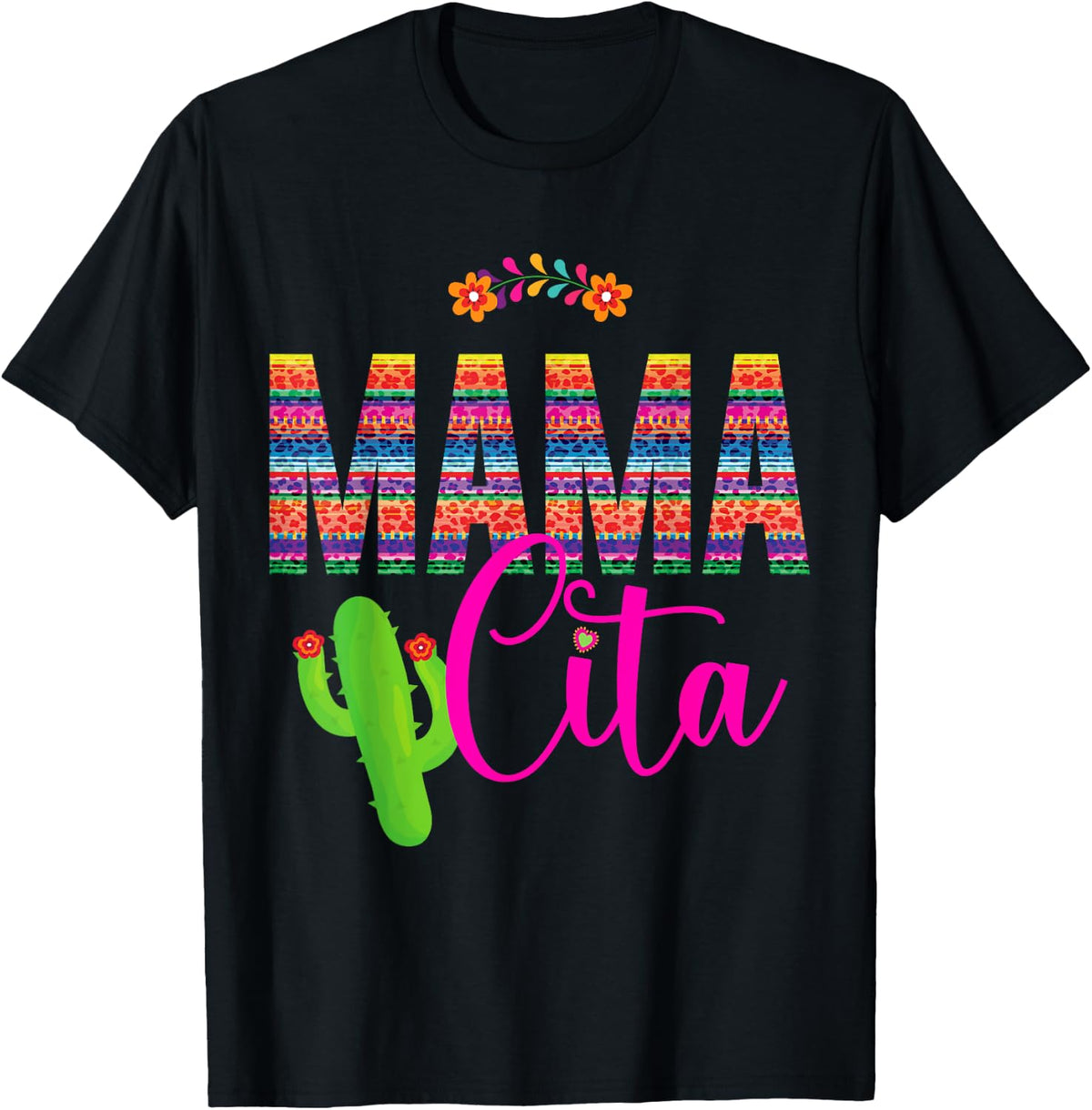 Mamacita Cinco de Mayo 5 De Mayo Cactus Fiesta Women Apparel Streetwear Style Fan Favorite