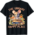 The Library Is My Happy Place Mouse Teacher Apparel | Google Shopping Optimized | Top Rated Comfort