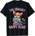The Library Is My Happy Place Dog Teacher Men Women Kids Apparel | Trending 2025 | Customer Favorite