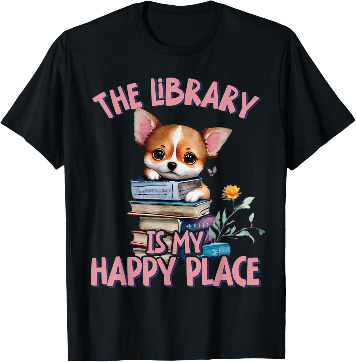 The Library Is My Happy Place Dog Teacher Men Women Kids Apparel | Trending 2025 | Customer Favorite