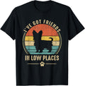 I've Got Friend In Low Place Yorkshire Terrier Dog Lover Apparel | Google Shopping Optimized | Customer Favorite