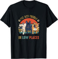 French Bulldog Dog Ive Got Friends In Low Places Funny Dog Men Women Kids Apparel | Bestseller Style | Top Rated Comfort