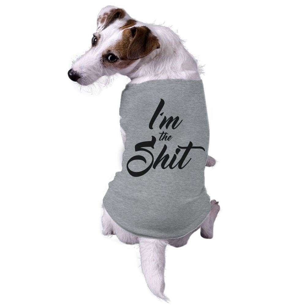 Im The Shit Dog T Shirt Clothes For Dog Cute Dog Clothes Funny Dog T Shirt Dog Fancy Dress Dog Apparel Novelty Dog Shirt Graphic Tee – Bold Style · Great Gift For Fans