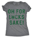 Clover Shirt Lucky Irish Shirt Ireland Drinking T Shirt Ireland Top Women Womens Irish Top Oh for Lucks Sake T shirt Graphic Tee – Aesthetic Look · Top Pick For Any Outfit