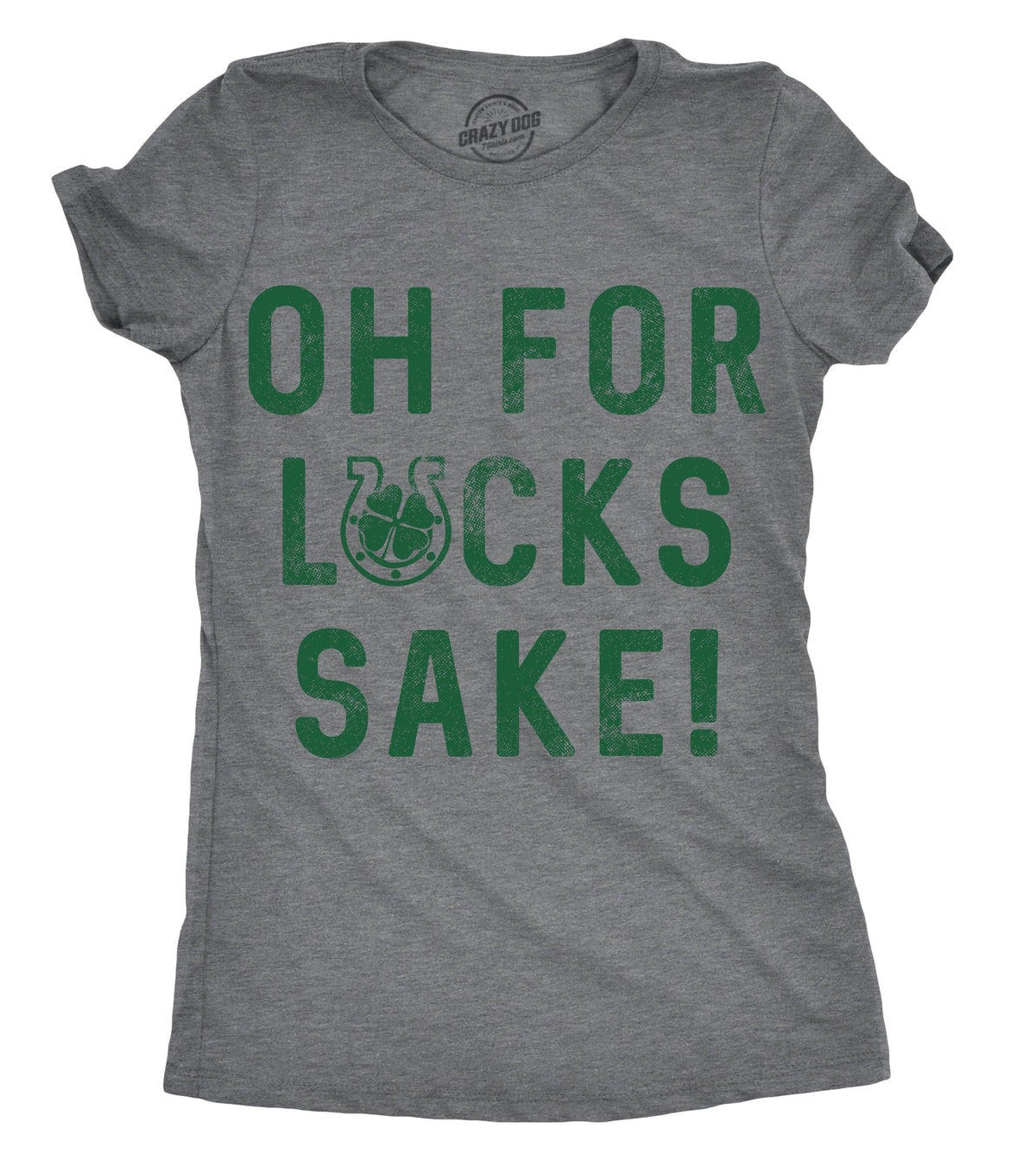 Clover Shirt Lucky Irish Shirt Ireland Drinking T Shirt Ireland Top Women Womens Irish Top Oh for Lucks Sake T shirt Graphic Tee – Aesthetic Look · Top Pick For Any Outfit