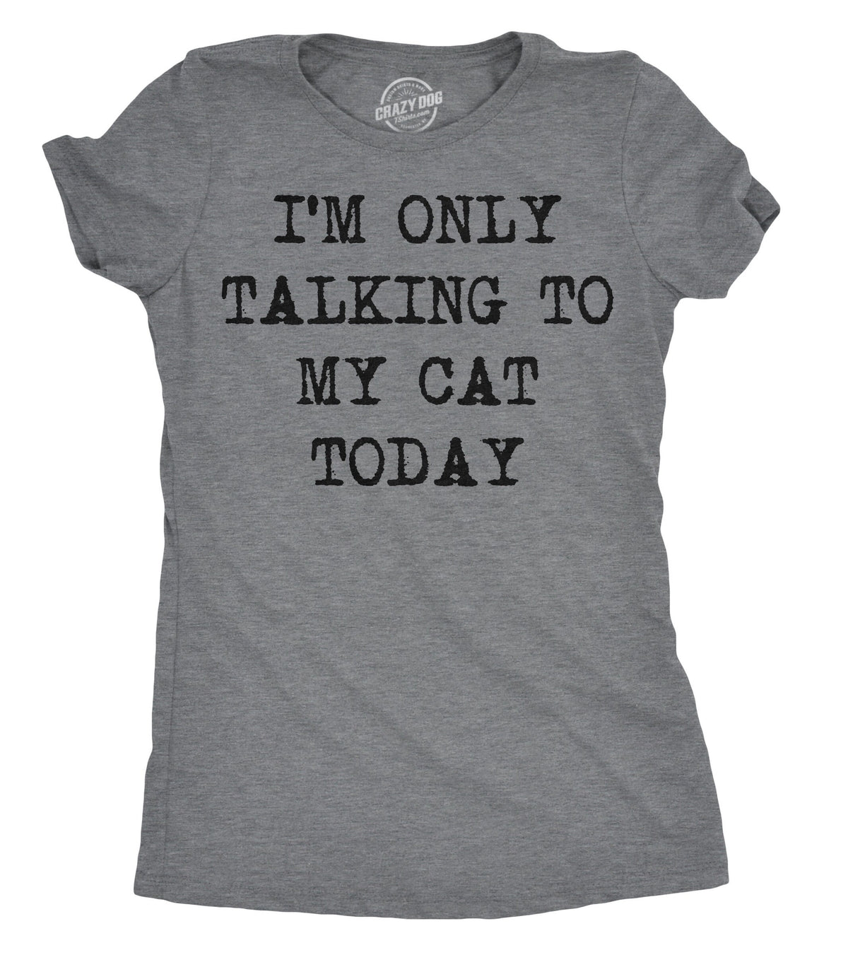 Funny Cat Shirt Cat Mom Shirt Womens Cat T shirt Gift for Cat Lovers Cat Gift Funny Womens Shirt I39m Only Talk to my Cat Today Graphic Tee – Warm & Stylish · High-Quality Print