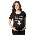 Maternity Shirts With Sayings Funny Pregnancy Shirt Cool Maternity Shirt Baby Announcement Shirt This is my Last One Seriously Graphic Tee – Cozy Vibes · Perfect For Daily Wear