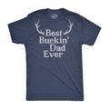 Deer Hunting Shirt Hunter Shirt Funny Men39s Funny Shirt Funny Shirts for Men Funny Fathers Day Gift Best Buckin Dad Ever Graphic Tee – Premium Graphic · Great Gift For Fans