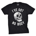 Ive Got No Body Skull Shirt Cinco De Mayo T Shirt Skeleton TShirt Halloween Shirt Day Of The Dead Mens Tshirt Cool Mens Tshirt Graphic Tee – Cozy Vibes · Must-Have Style