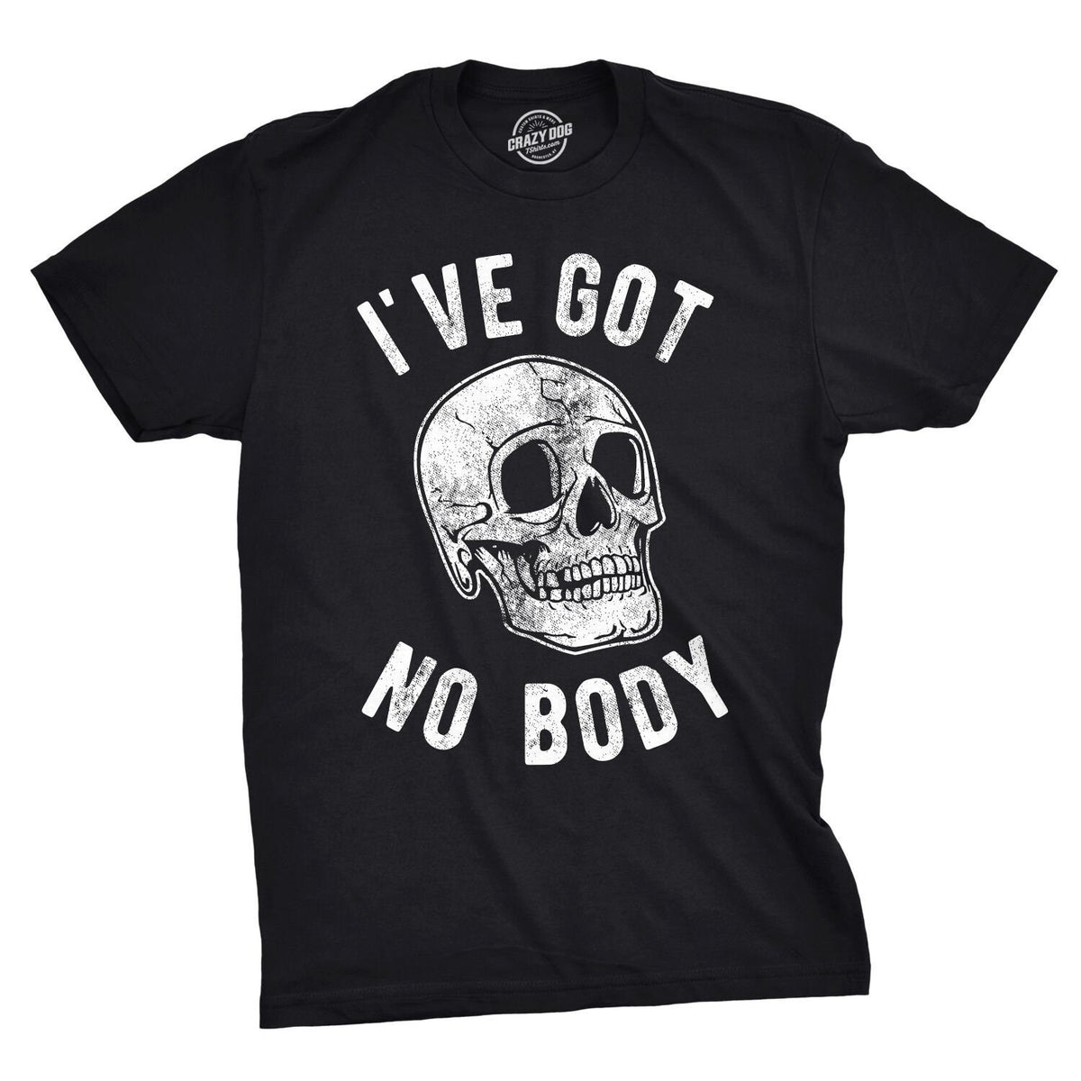 Ive Got No Body Skull Shirt Cinco De Mayo T Shirt Skeleton TShirt Halloween Shirt Day Of The Dead Mens Tshirt Cool Mens Tshirt Graphic Tee – Cozy Vibes · Must-Have Style