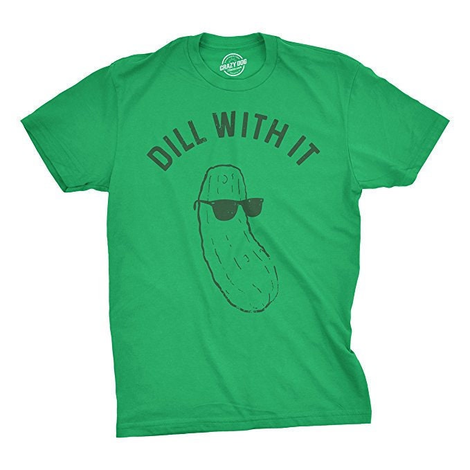 Dill Pickle Shirt Dill With It Deal With It Mens shirt Vegetable Shirt Mens Funny Shirt Funny Workout Shirt for men Graphic Tee – Soft Feel · Perfect For Daily Wear