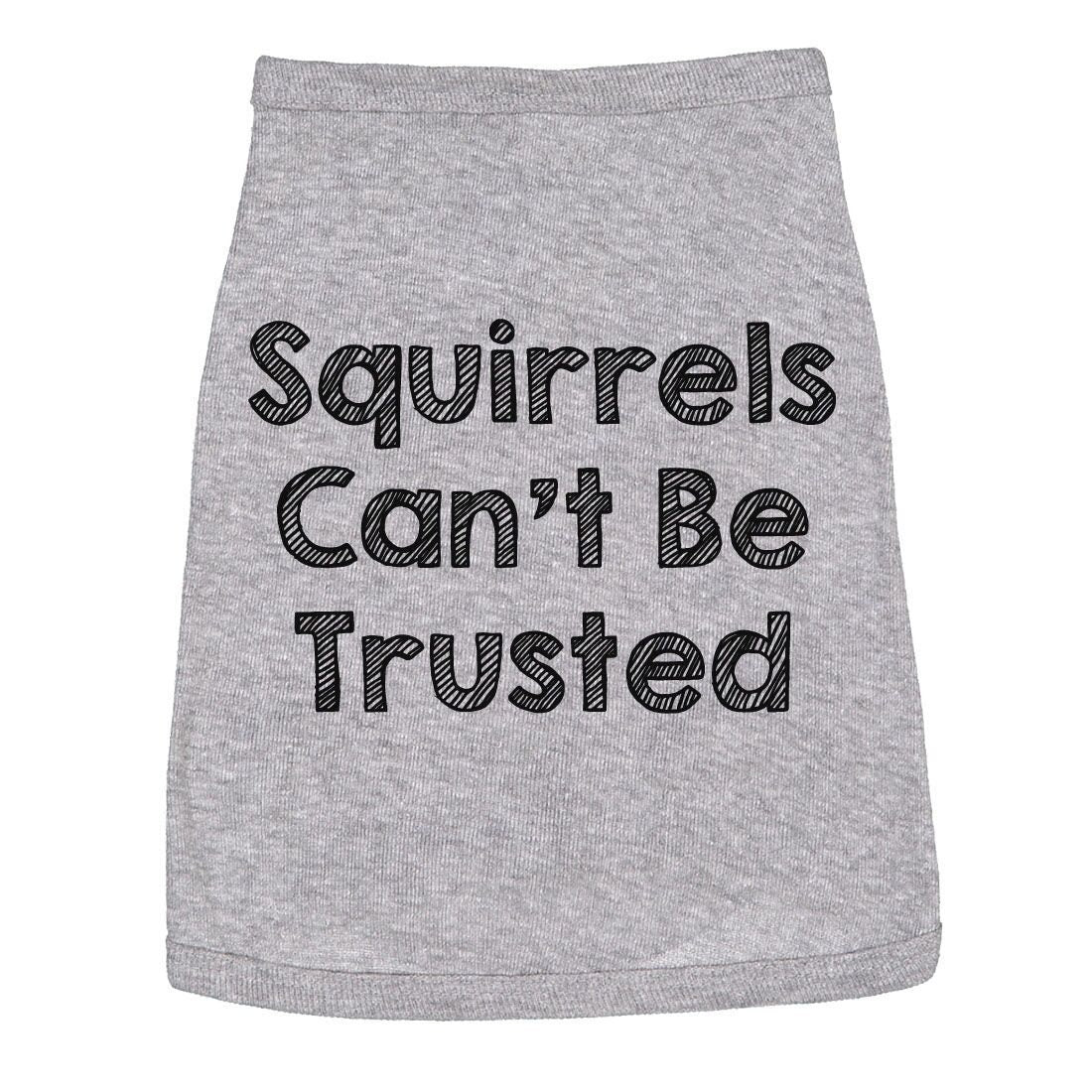 Jack Russell Dog Shirt Squirrels Cant Be Trusted Clothes For Dog Cute Dog Clothes Funny Dog T Shirt Dog Fancy Dress Dog Apparel Graphic Tee – Premium Graphic · Great Gift For Fans