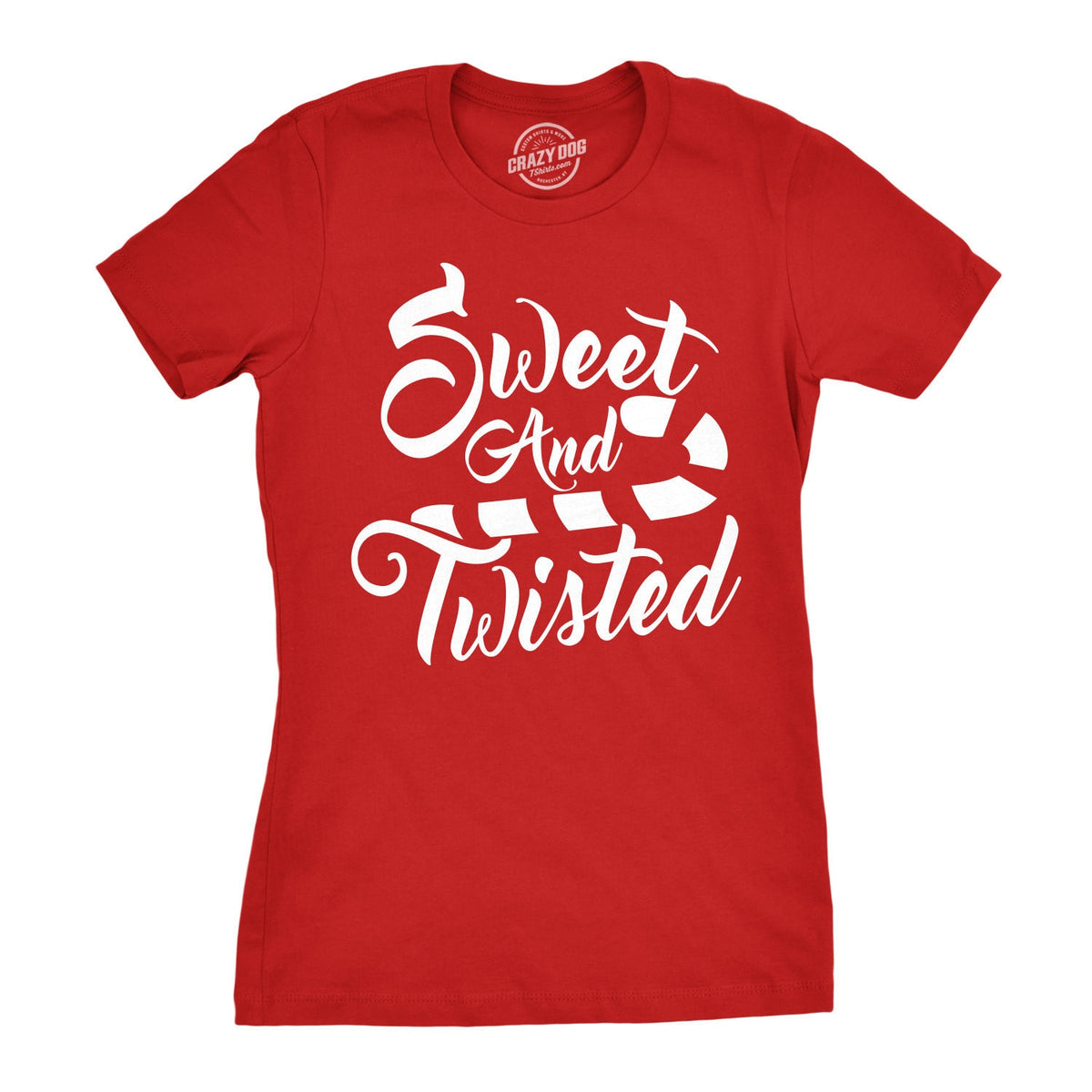 Christmas Shirt Womens Sweet And Twisted Tee Candy Cane Shirt Red T Shirt Xmas Rude Christmas Offensive Xmas Gifts Messed Up Christmas Graphic Tee – Aesthetic Look · Top Pick For Any Outfit