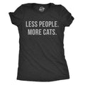 Less People More Cats I Love Cats Shirt Womens Cat T shirt Cat Mom Shirt Funny Cat Shirt Gift for Cat Lovers Shirt for Cat Owners Graphic Tee – Soft Feel · Top Pick For Any Outfit