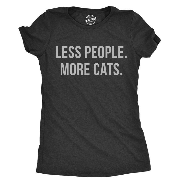 Less People More Cats I Love Cats Shirt Womens Cat T shirt Cat Mom Shirt Funny Cat Shirt Gift for Cat Lovers Shirt for Cat Owners Graphic Tee – Soft Feel · Top Pick For Any Outfit