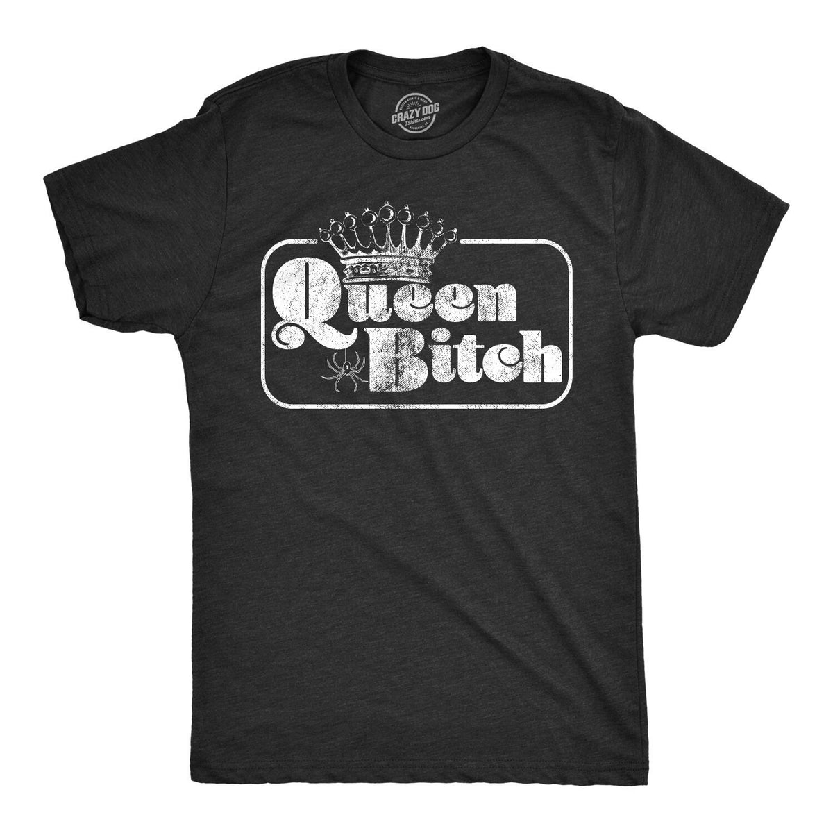 Queen Bitch Shirt Sarcastic Saying Shirt Funny Mens Rude Shirts Offensive Shirt Chill Out Sassy Attitude Shirts with Sayings Graphic Tee – Easygoing Wear · High-Quality Print