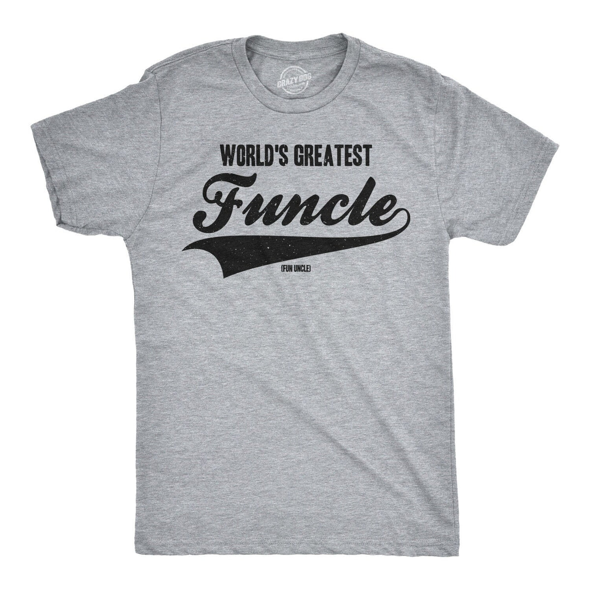 Worlds Greatest Funcle Shirt Gift for Uncle Funny Uncle Gifts Crazy Uncle Shirt Best Uncle Tee Happiness Is Being An Uncle T Shirt Graphic Tee – Everyday Comfort · Great Gift For Fans