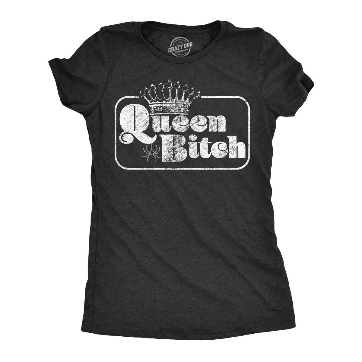 QUEEN BITCH Shirt Sassy Shirt Women Bossy T Shirt Bling Tee Womens Attitude Shirt Funny Royalty Shirt Fitted Shirts With Sayings Graphic Tee – Fan Favorite · Perfect For Daily Wear