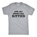 Cat Shirt Funny Ask Me About My Kitties New Kitten Gift Kitten Flip Shirt Mens Funny T Shirt Mens Cool Shirt Cat Flip Up Shirt Graphic Tee – Cozy Vibes · Top Pick For Any Outfit