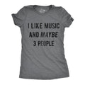 Funny Music Women Tshirts Music Lover Gift Joke Music Shirt Woman Musician Shirts I Like Music And Maybe 3 People Sarcastic Musicians Graphic Tee – Bold Style · High-Quality Print