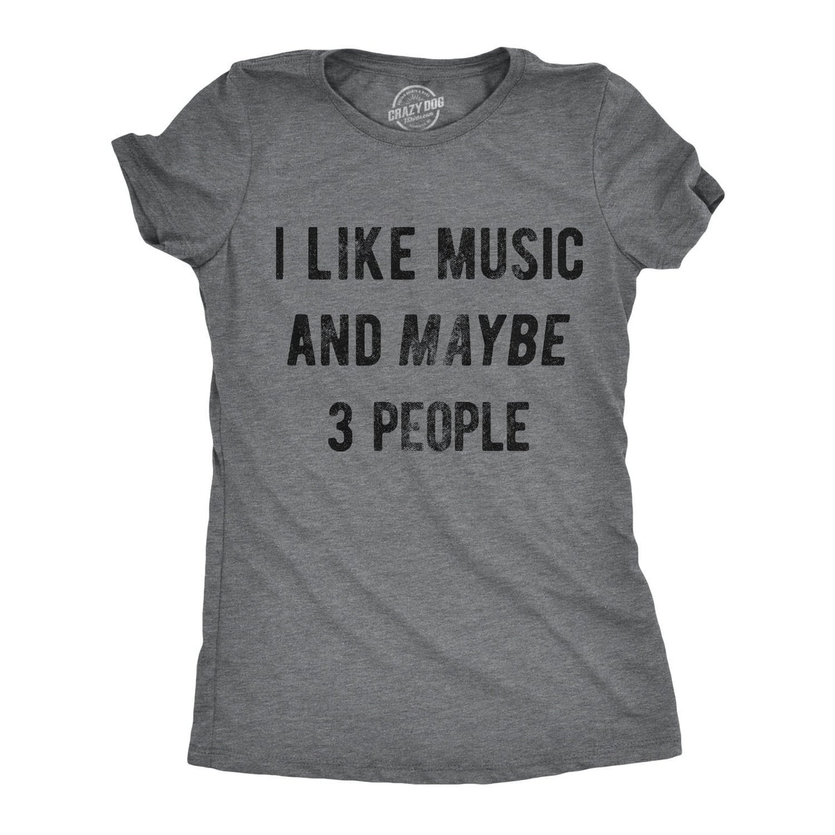 Funny Music Women Tshirts Music Lover Gift Joke Music Shirt Woman Musician Shirts I Like Music And Maybe 3 People Sarcastic Musicians Graphic Tee – Bold Style · High-Quality Print