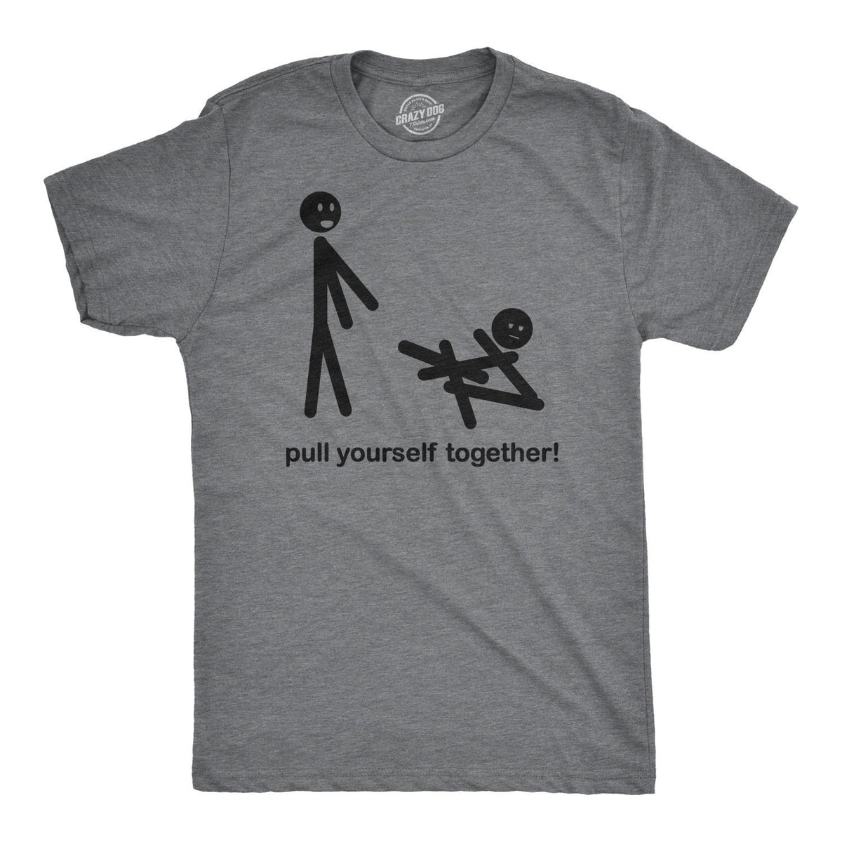 Stick Men Shirt Funny Mens Shirt Sarcastic Shirt For Men Funny Saying Shirts Offensive Shirt Pull Yourself Together Hilarious Mens Graphic Tee – Aesthetic Look · Perfect For Daily Wear