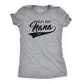 Nana T Shirt Funny Grandma Shirt Gift For New Grandma Mothers Day Gift Funny Shirt For Grandma Worlds Best Nana Shirt Nana Gift Graphic Tee – Easygoing Wear · High-Quality Print