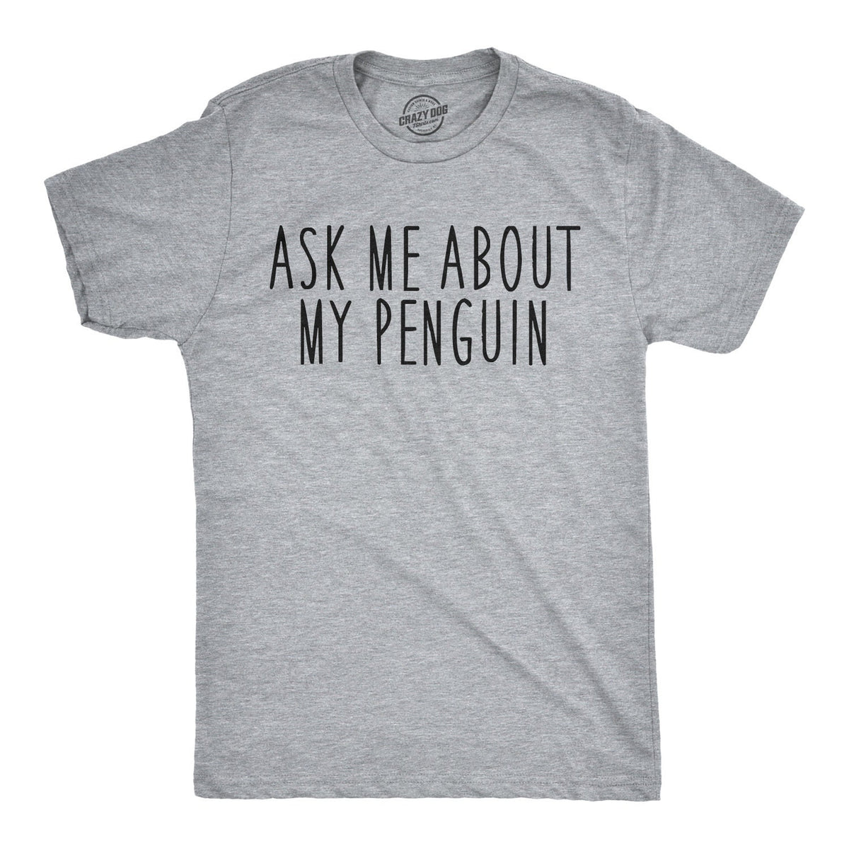 Penguin Shirt Ask Me About My Penguin Funny Shirt Mens Funny T Shirt Flip Shirt Mens Cool Shirt Penguin Flip Shirt Funny Shirts Graphic Tee – Feel-Good Design · Must-Have Style