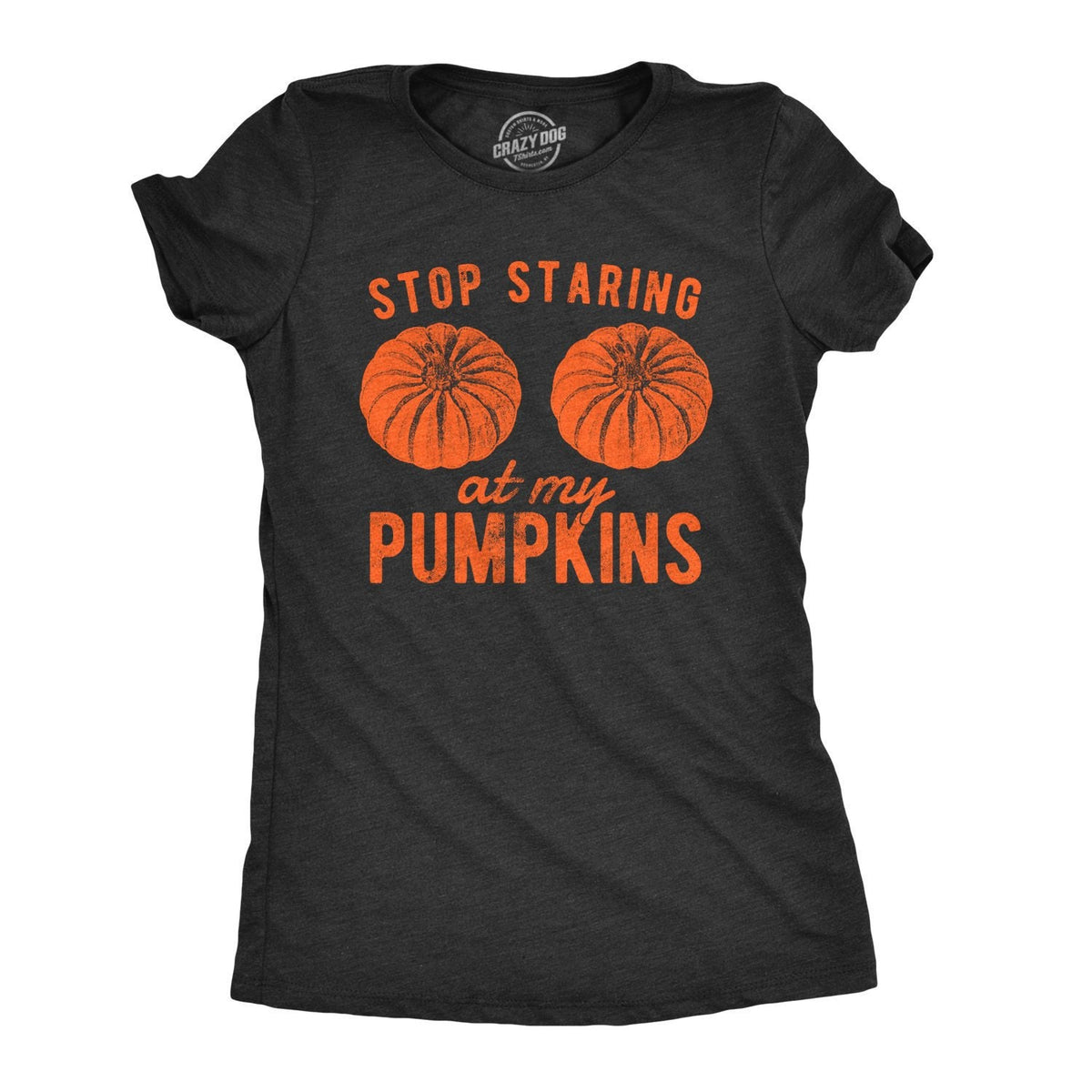 Stop Staring My Pumpkins Womens Funny Halloween T Shirt Pumpkin Funny Shirt Womens Cool Shirt Pumpkins Tee Halloween Costumes Graphic Tee – Aesthetic Look · Perfect For Daily Wear